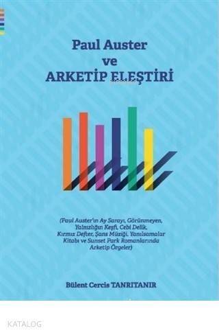 Paul Auster ve Arketip Eleştiri - 1