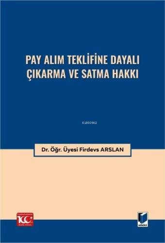 Pay Alım Teklifine Dayalı Çıkarma ve Satma Hakkı - 1