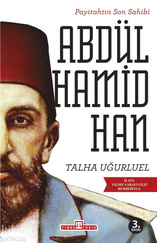 Payitahtın Son Sahibi II. Abdülhamid Han - 1