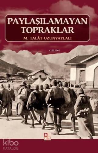 Paylaşılamayan Topraklar - 1