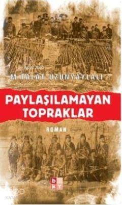 Paylaşılamayan Topraklar - 1