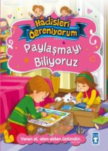 Paylaşmayı Biliyoruz - Hadisleri Öğreniyorum - 1