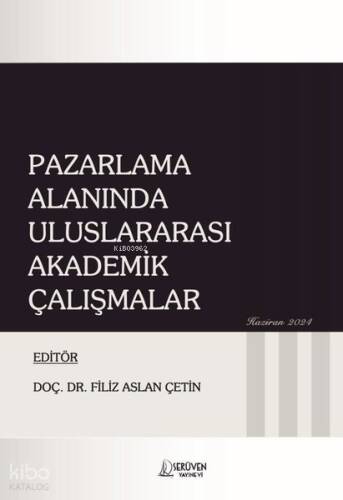 Pazarlama Alanında Uluslararası Akademik Çalışmalar - 1