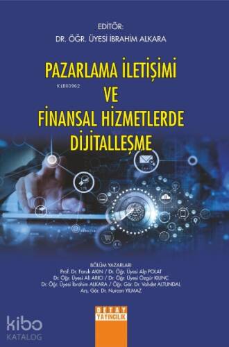 Pazarlama İletişim ve Finansal Hizmetlerde Dijitalleşme - 1