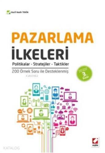 Pazarlama İlkeleri; Politikalar - Stratejiler - Taktikler - 1