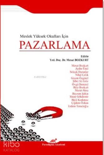 Pazarlama; Meslek Yüksek Okulları İçin - 1