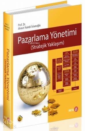 Pazarlama Yönetimi (Stratejik Yaklaşım) - 1