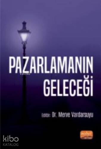 Pazarlamanın Geleceği - 1