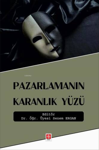 Pazarlamanın Karanlık Yüzü - 1