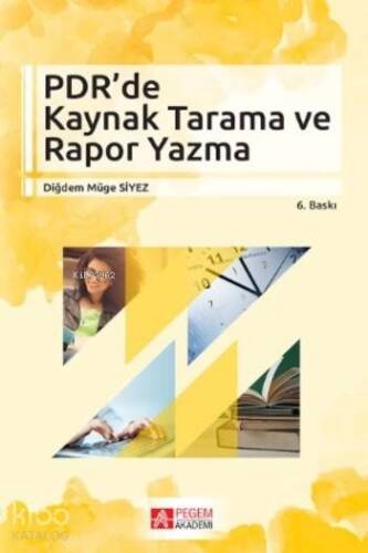 PDR' de Kaynak Tarama ve Rapor Yazma - 1