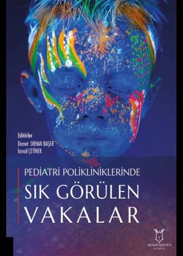 Pediatri Polikliniklerinde Sık Görülen Vakalar - 1