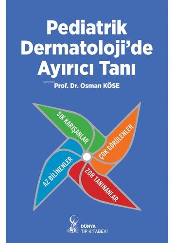 Pediatrik Dermatoloji’De Ayırıcı Tanı - 1