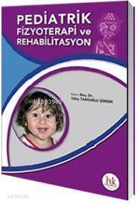 Pediatrik Fizyoterapi Rehabilitasyon - 1