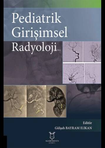 Pediatrik Girişimsel Radyoloji - 1