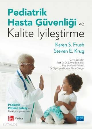 Pediatrik Hasta Güvenliği ve Kalite İyileştirme - 1