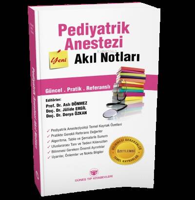 Pediyatrik Anestezi Akıl Notları - 1