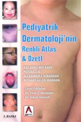 Pediyatrik Dermatoloji'nin Renkli Atlas ve Özeti - 1