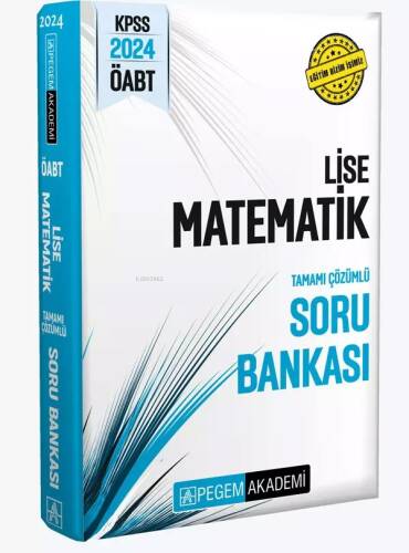 Pegem 2024 KPSS ÖABT Lise Matematik Tamamı Çözümlü Soru Bankası - 1