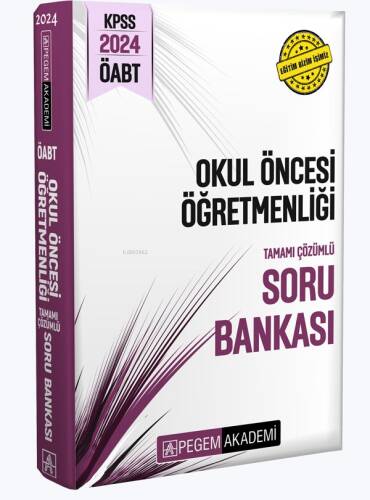 Pegem 2024 KPSS ÖABT Okul Öncesi Öğretmenliği Tamamı Çözümlü Soru Bankası - 1