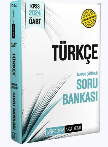 Pegem 2024 KPSS ÖABT Türkçe Tamamı Çözümlü Soru Bankası - 1