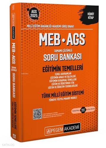 Pegem Akademi Yayıncılık 2025 MEB-AGS Soru Bankası Eğitimin Temelleri Tamamı Çözümlü - 1