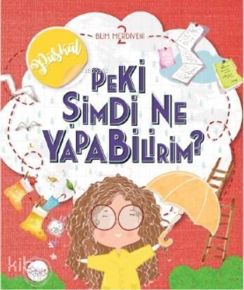 Peki Şimdi Ne Yapabilirim; Bilim Merdiveni - 2 - 1