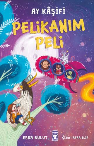 Pelikanım Peli - Ay Kâşif - 1