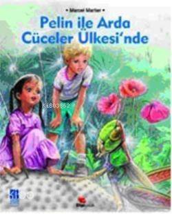 Pelin İle Arda Cüceler Ülkesinde - 1