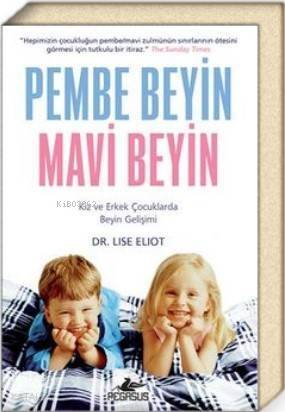 Pembe Beyin Mavi Beyin Kız Ve Erkek Çocuklarda Beyin Gelişimi - 1