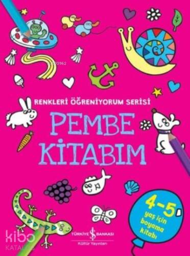 Pembe Kitabım - Renkler Öğreniyorum Serisi - 1