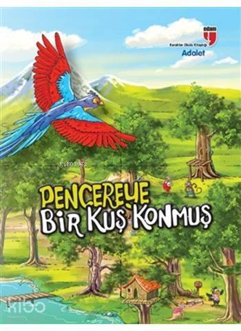 Pencereye Bir Kuş Konmuş - Adalet - 1