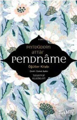 Pendname – Öğütler Kitabı - 1