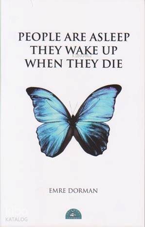 People Are Asleep They Wake Up When They Die - 1