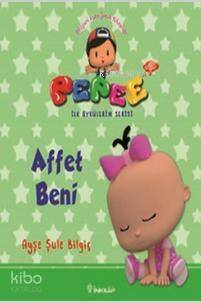 Pepee ile Öyküler Serisi - Affet Beni - 1