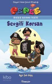 Pepee Öykülü Boyama Serisi - Sevgili Korsan - 1