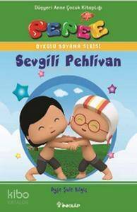 Pepee Öykülü Boyama Serisi - Sevgili Pehlivan - 1