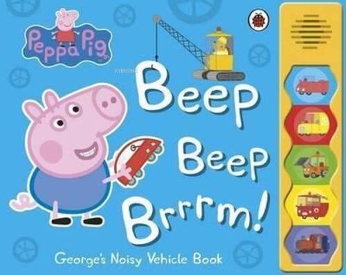 Peppa Pig: Beep Beep Brrrm!: Noisy Sound Book  - 1