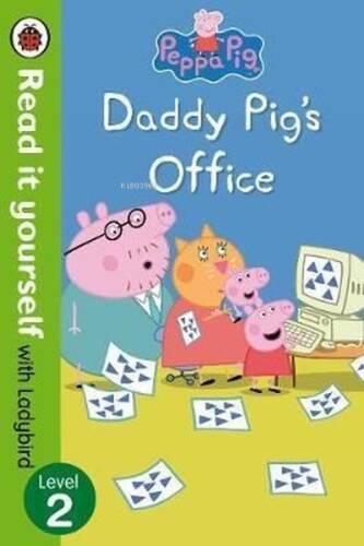 Peppa Pig: Daddy Pigs Office Read It Yourself With Ladybird Level 2 - 1