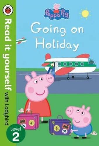 Peppa Pig: Going on Holiday Read it Yourself With Ladybird Level 2 - 1