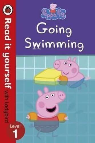 Peppa Pig: Going Swimming Read It Yourself With Ladybird Level 1 - 1