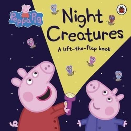 Peppa Pig: Night Creatures: A Lift-the-Flap Book - 1