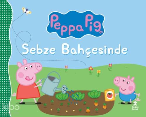 Peppa Pig - Sebze Bahçesinde - 1