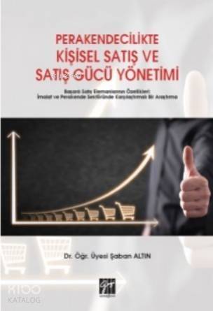 Perakendecilikte Kişisel Satış ve Satış Gücü Yönetimi - 1