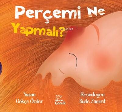 Perçemi Ne Yapmalı ? - 1