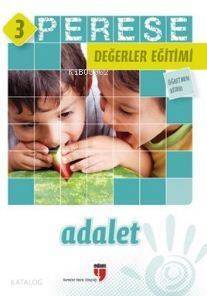 Perese Değerler Eğitimi Öğretmen Kitabı - Adalet - 3 - 1