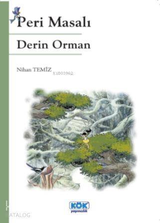 Peri Masalı - Derin Orman - 1