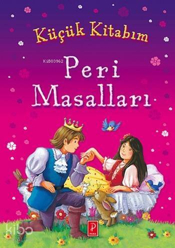 Peri Masalları; Küçük Kitabım Serisi - 1