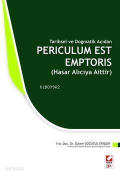 Periculum Est Emptoris; (Hasar Alıcıya Aittir) - 1