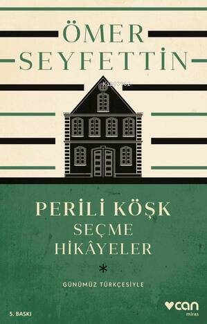 Perili Köşk ve Seçme Hikayeler - 1