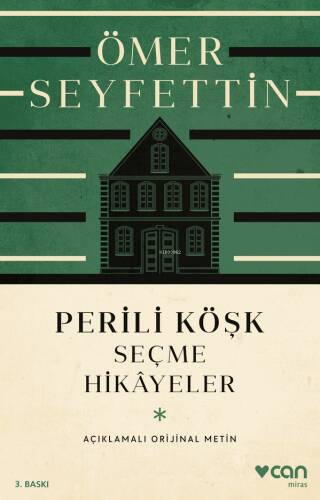 Perili Köşk ve Seçme Hikâyeler; Açıklamalı Orijinal Metin - 1